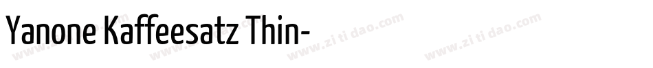 Yanone Kaffeesatz Thin字体转换